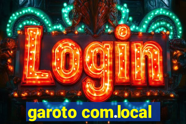 garoto com.local